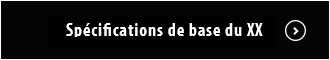 Spécifications XX 