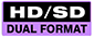 Full HD en Standard Definition Dual Format